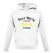 Don't Worry It's an ISLA Thing! unisex hoodie