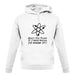 Don't You Think If I Were Wrong I'd Know It unisex hoodie