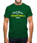 Don't Worry It's A Basketball Thing Mens T-Shirt