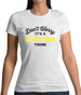 Don't Worry It's A Cycling Thing Womens T-Shirt