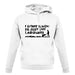 I'm Just The Labourer unisex hoodie