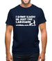 I'm Just The Labourer Mens T-Shirt