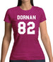 Dornan 82 Womens T-Shirt