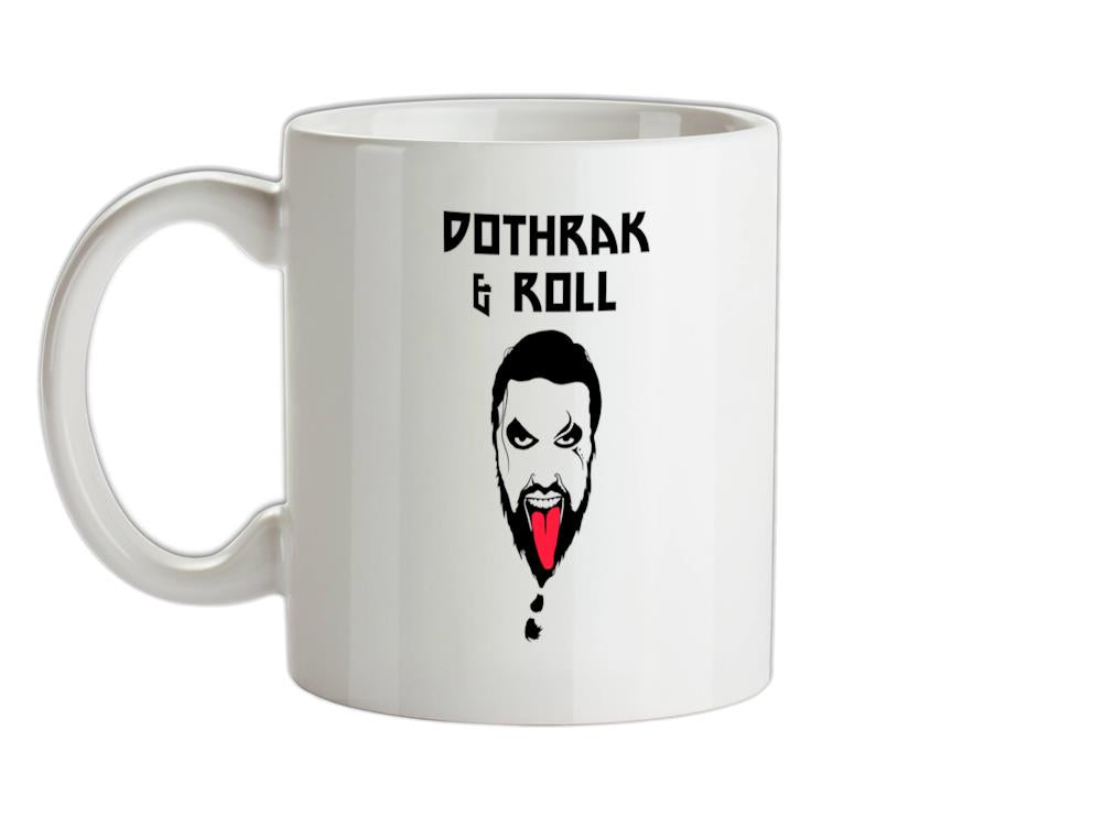 Dothrak and Roll Ceramic Mug