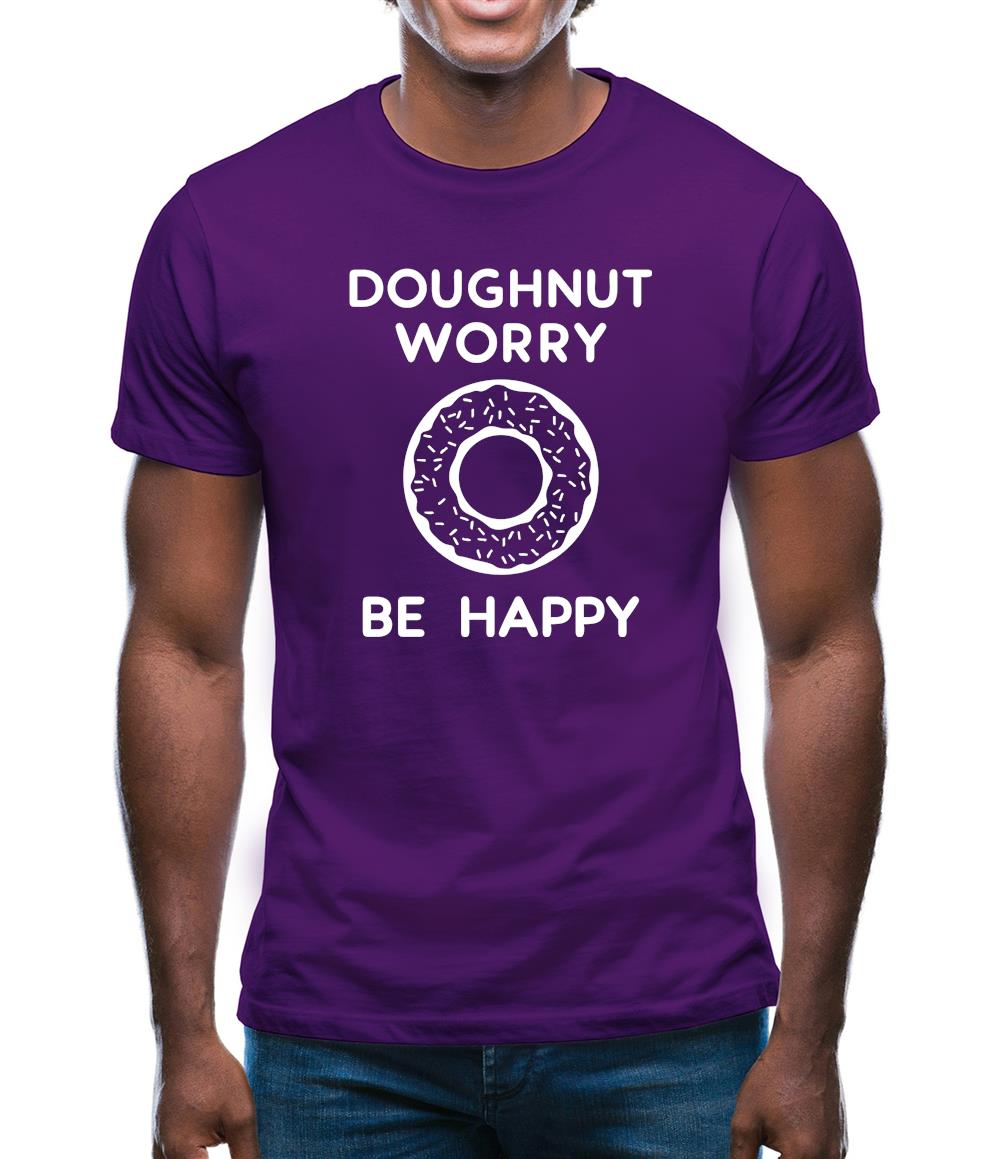 Doughnut Worry Be Happy Mens T-Shirt