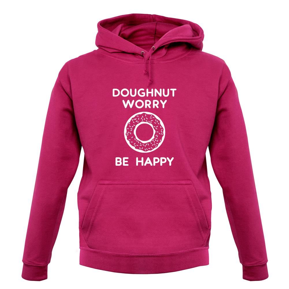 Doughnut Worry Be Happy unisex hoodie