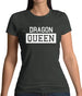 Dragon Queen Womens T-Shirt