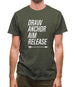 Draw, Anchor, Aim, Release Mens T-Shirt