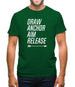 Draw, Anchor, Aim, Release Mens T-Shirt