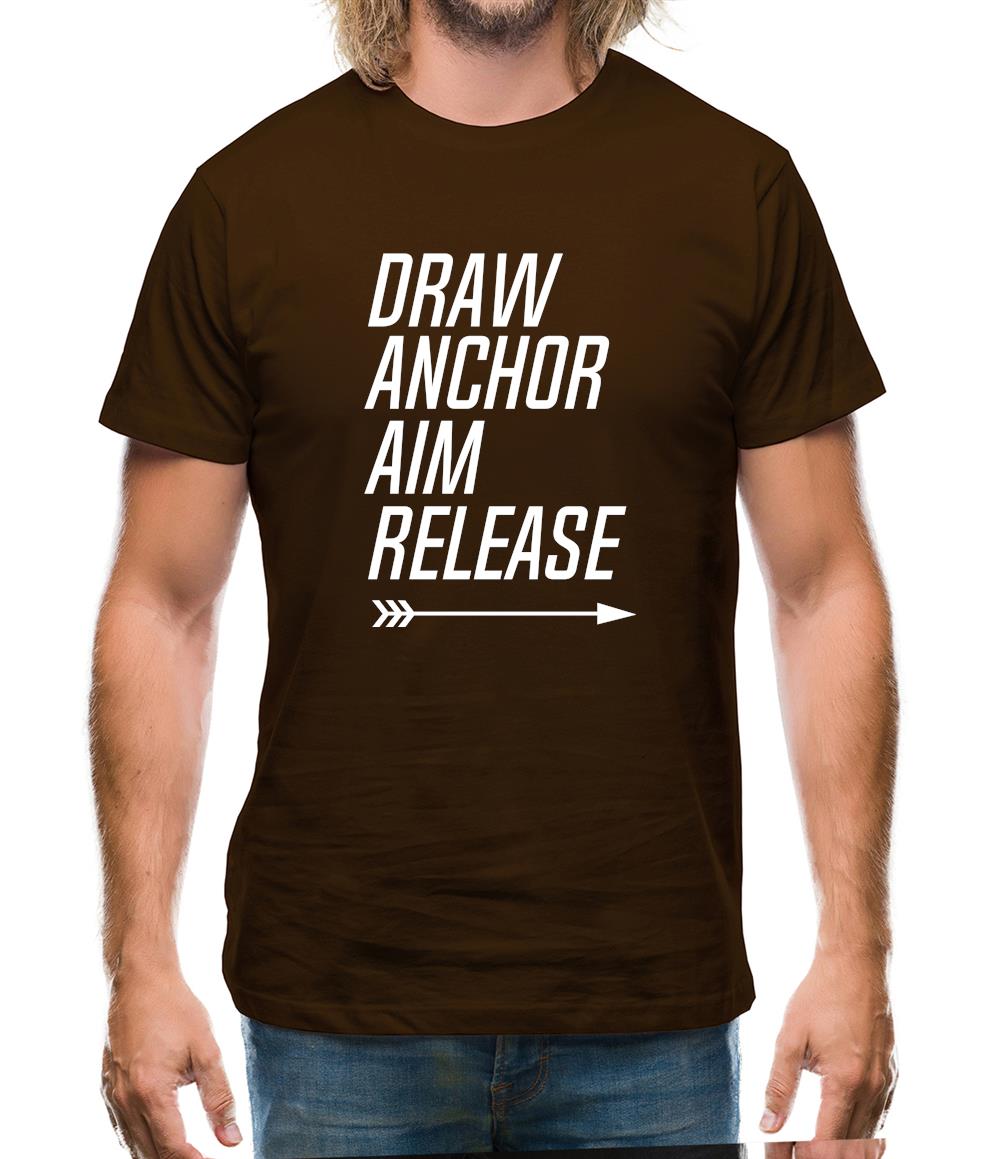 Draw, Anchor, Aim, Release Mens T-Shirt