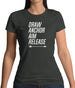 Draw, Anchor, Aim, Release Womens T-Shirt