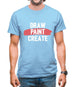 Draw, Paint, Create Mens T-Shirt