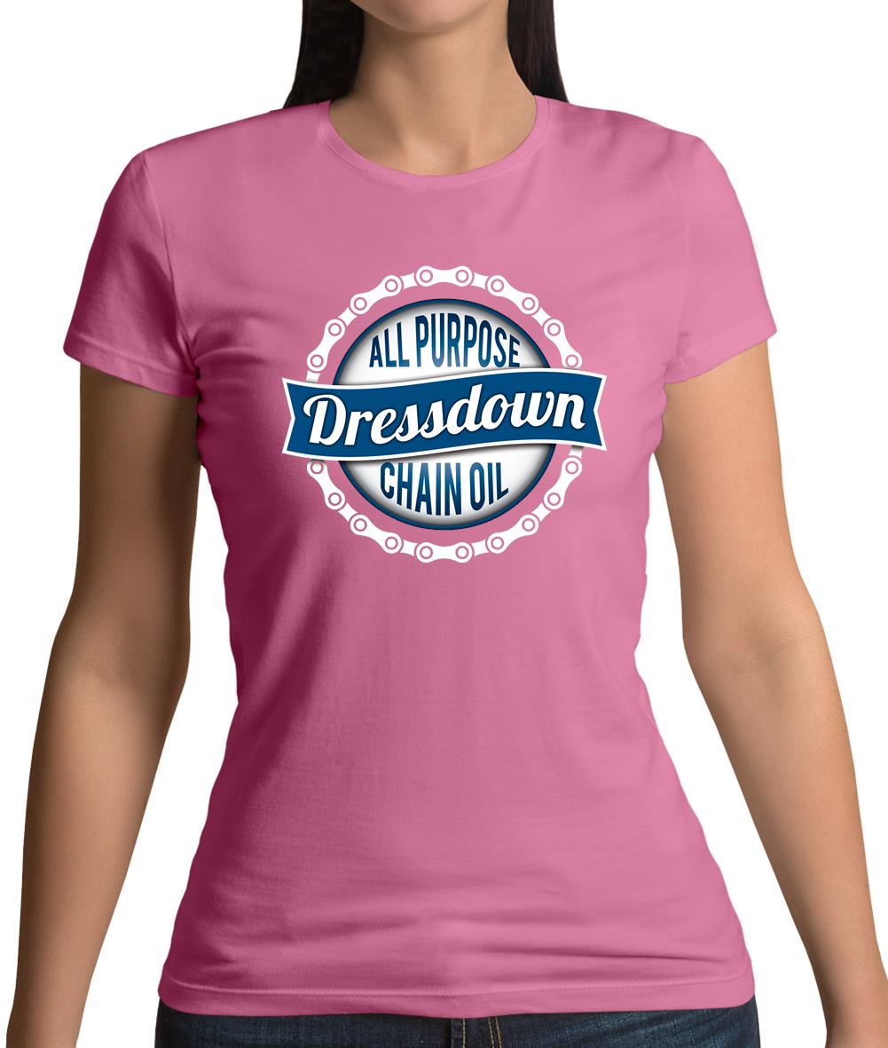 Dressdown All Purpose Chain Oil Womens T-Shirt