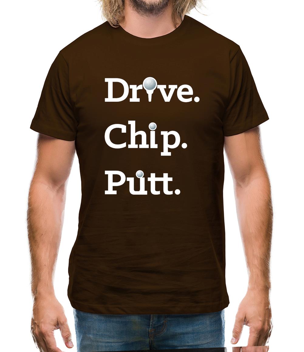 Drive Chip Putt Mens T-Shirt