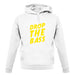 Drop The Bass unisex hoodie