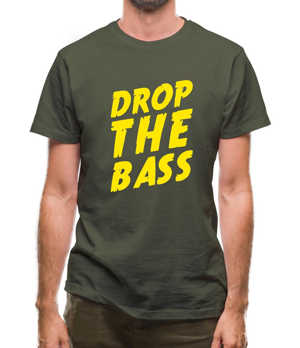 Drop The Bass Mens T-Shirt