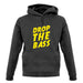 Drop The Bass unisex hoodie