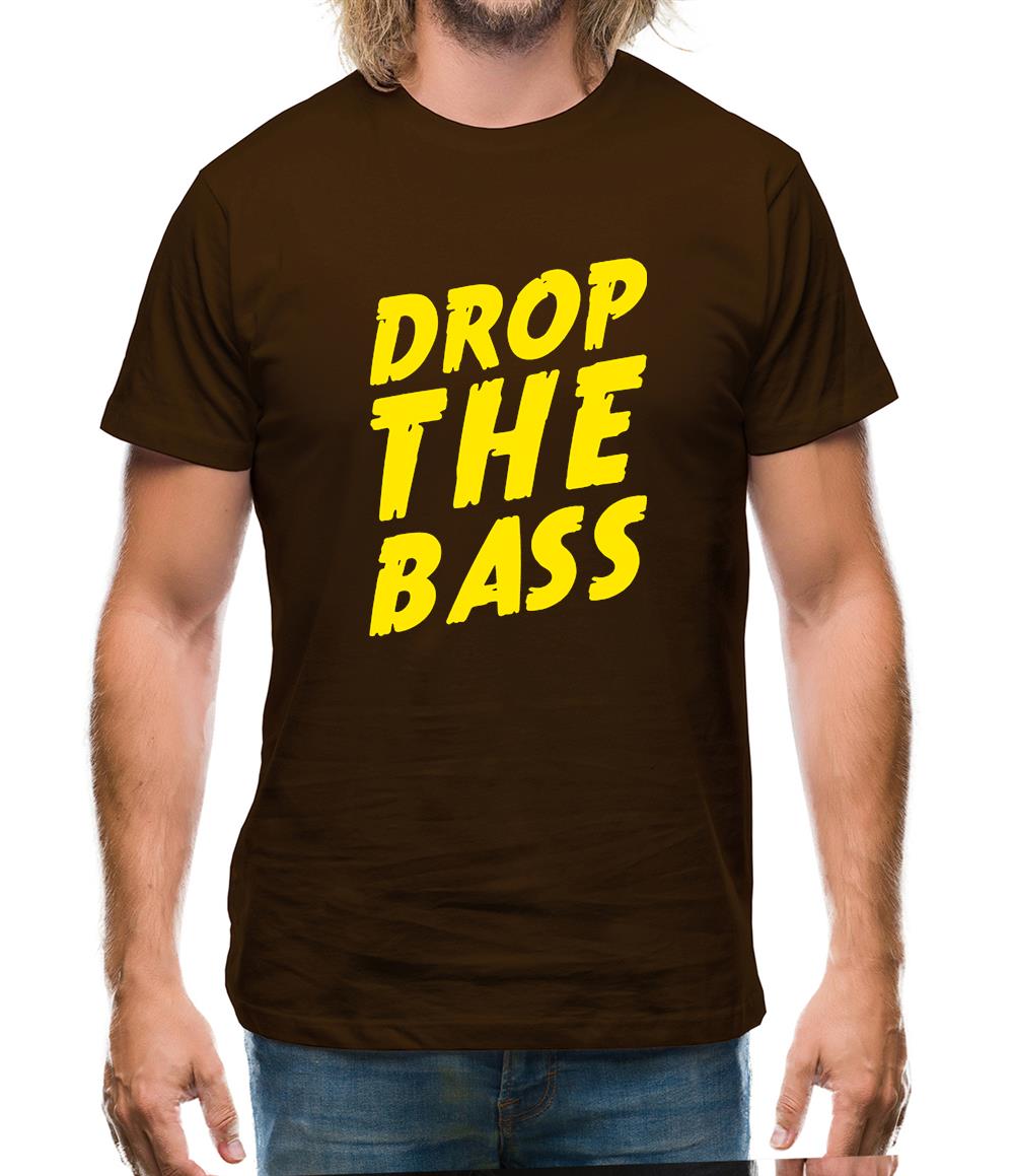 Drop The Bass Mens T-Shirt