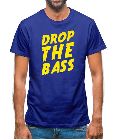 Drop The Bass Mens T-Shirt