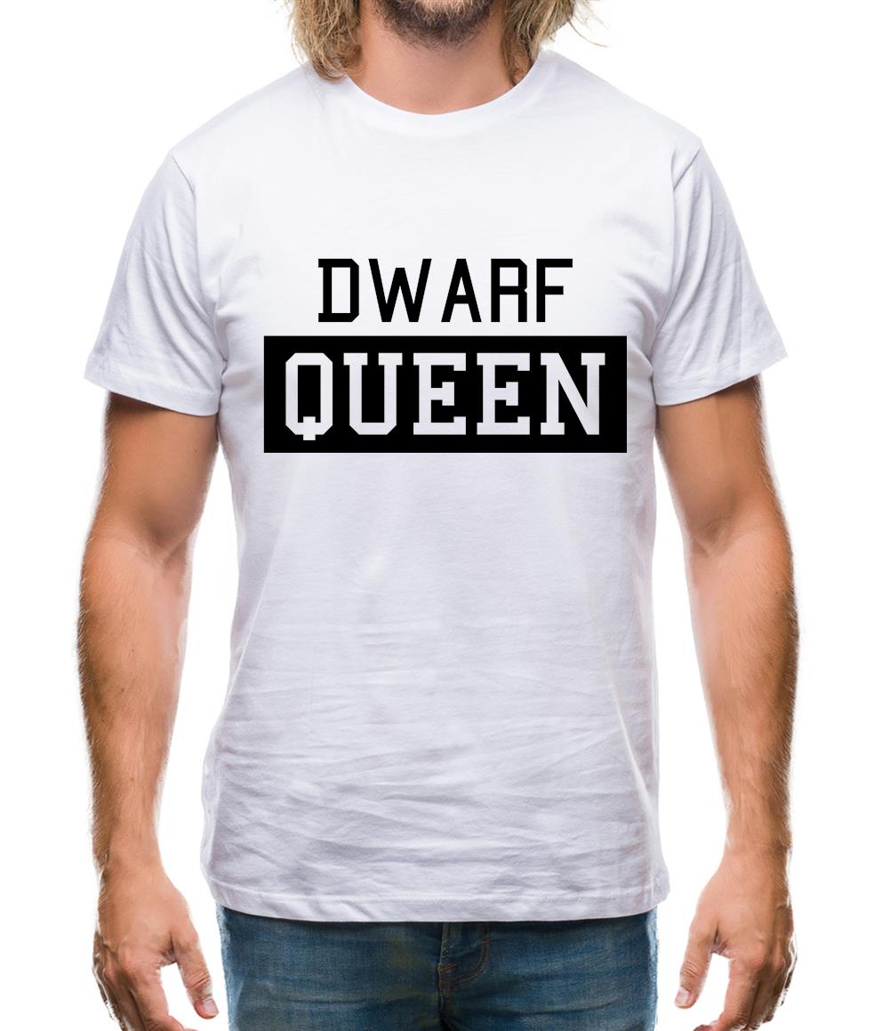 Dwarf Queen Mens T-Shirt
