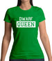 Dwarf Queen Womens T-Shirt