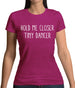 Hold Me Closer Tiny Dancer Womens T-Shirt