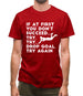 If At First You Don't Succeed Try Try Drop Goal Mens T-Shirt