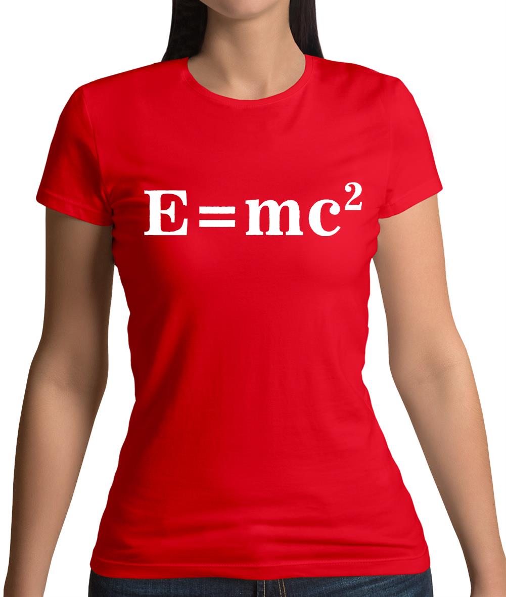 E=Mc2 Womens T-Shirt