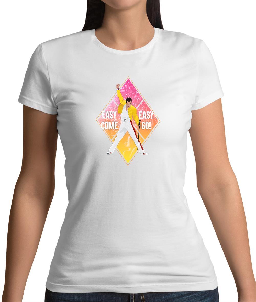 Easy Come Easy Go Womens T-Shirt