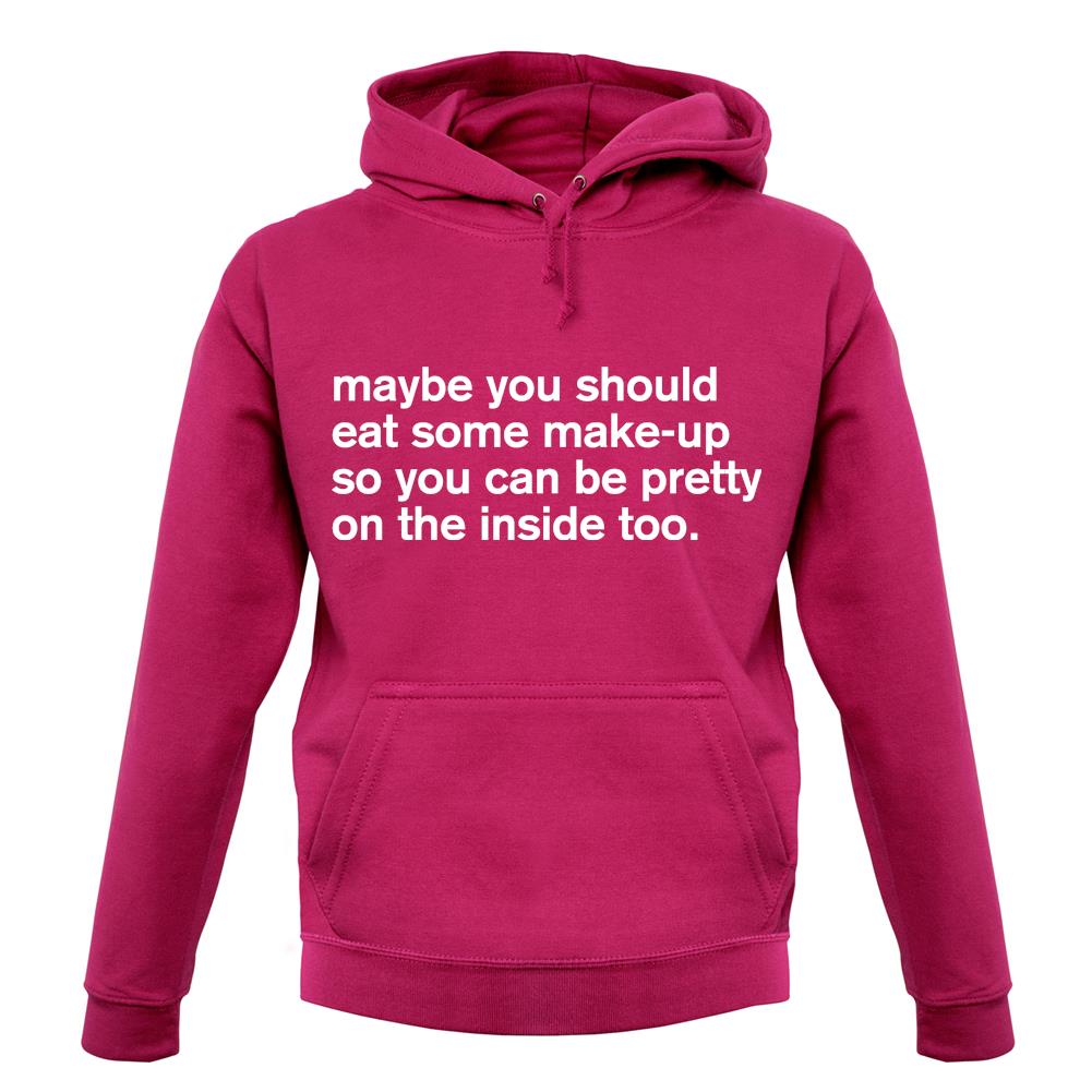 Eat Make-up Unisex Hoodie