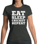 Eat Sleep Cricket Repeat Womens T-Shirt