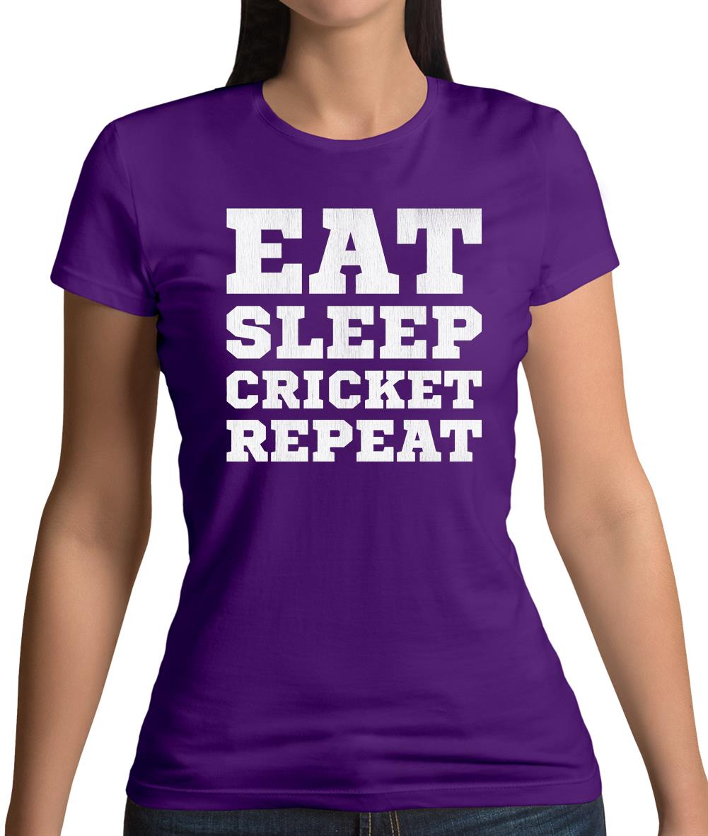 Eat Sleep Cricket Repeat Womens T-Shirt