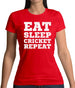 Eat Sleep Cricket Repeat Womens T-Shirt