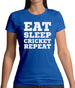 Eat Sleep Cricket Repeat Womens T-Shirt