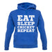 Eat Sleep Cricket Repeat unisex hoodie