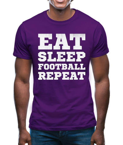 Eat Sleep Football Repeat Mens T-Shirt