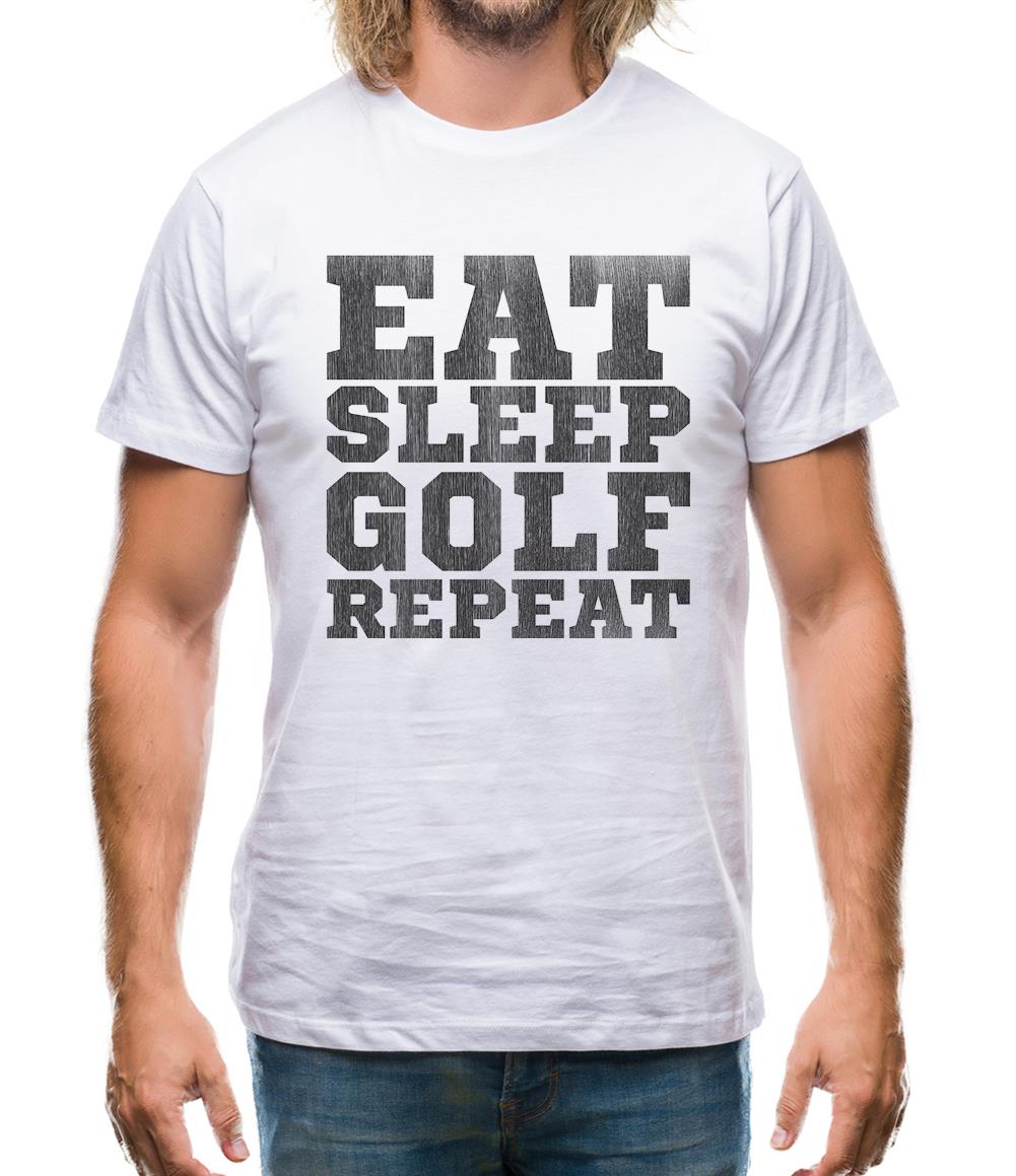 Eat Sleep Golf Repeat Mens T-Shirt
