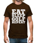 Eat Sleep Golf Repeat Mens T-Shirt