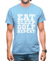 Eat Sleep Golf Repeat Mens T-Shirt