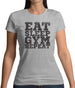 Eat Sleep Gym REPEAT Womens T-Shirt