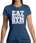 Eat Sleep Gym REPEAT Womens T-Shirt