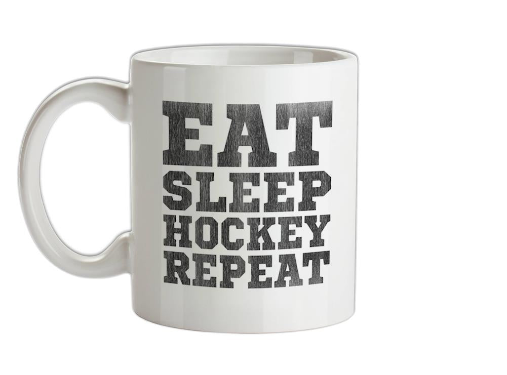 Eat Sleep Hockey Repeat Ceramic Mug
