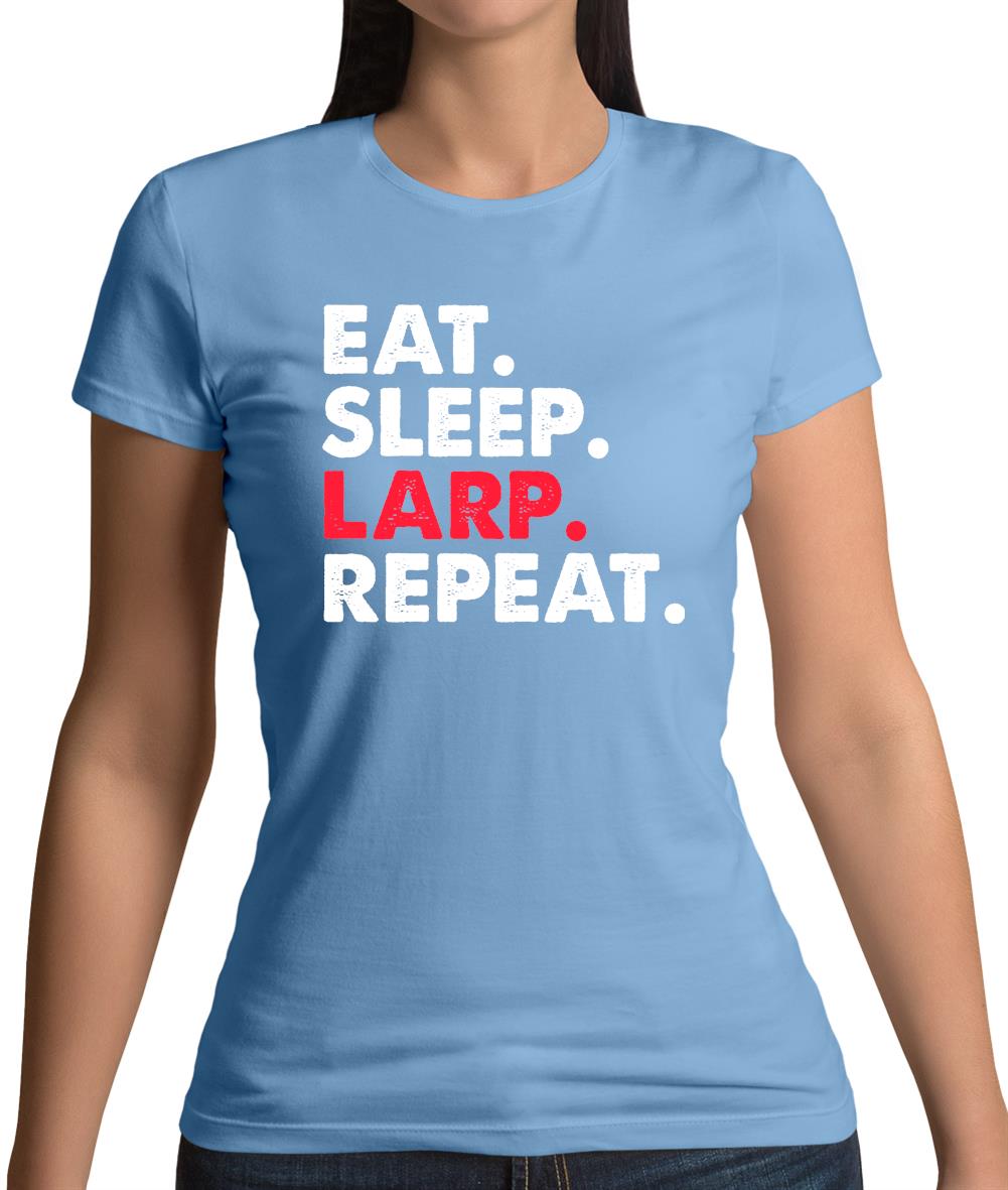 Eat Sleep Larp Repeat Womens T-Shirt