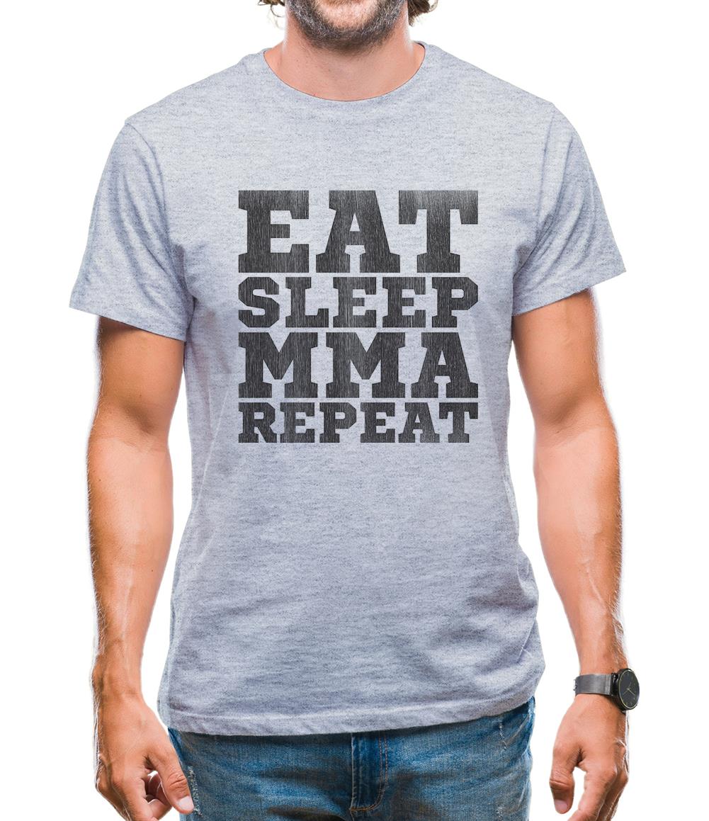 Eat Sleep MMA REPEAT Mens T-Shirt