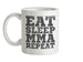Eat Sleep MMA REPEAT Ceramic Mug