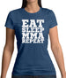 Eat Sleep MMA REPEAT Womens T-Shirt