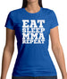 Eat Sleep MMA REPEAT Womens T-Shirt