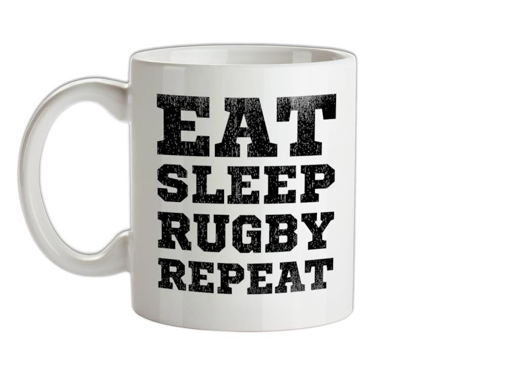 Eat Sleep Rugby Repeat Ceramic Mug