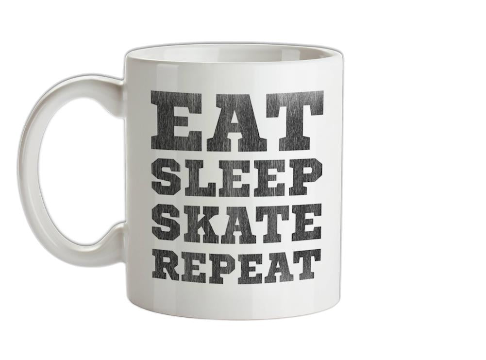 Eat Sleep Skate Repeat Ceramic Mug