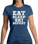 Eat Sleep Ski Repeat Womens T-Shirt